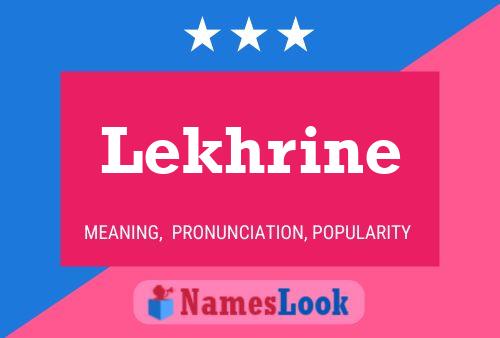 Lekhrine Name Poster