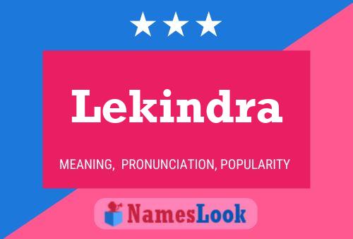 Lekindra Name Poster