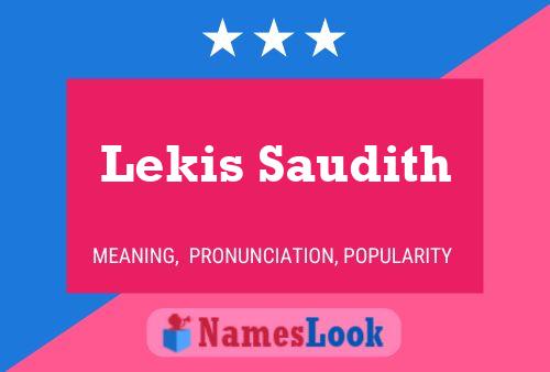 Lekis Saudith Name Poster