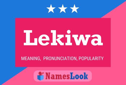 Lekiwa Name Poster