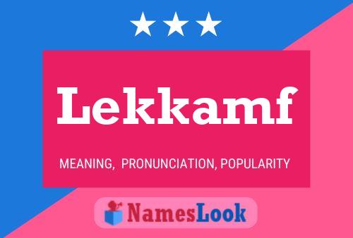 Lekkamf Name Poster