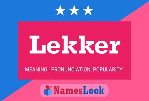 Lekker Name Poster