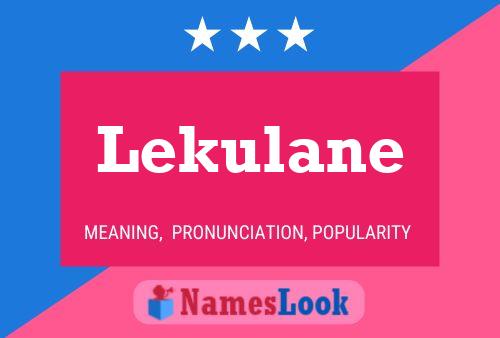 Lekulane Name Poster