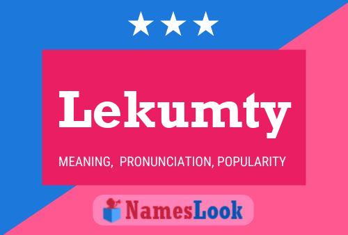 Lekumty Name Poster