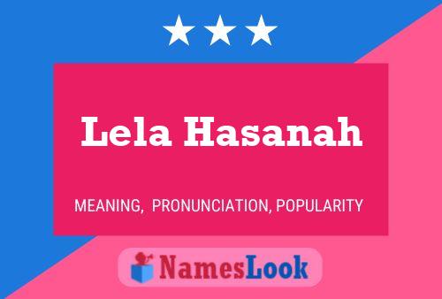 Lela Hasanah Name Poster