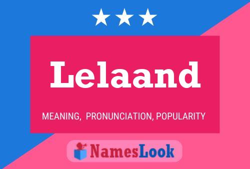 Lelaand Name Poster