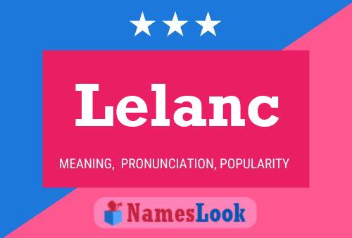 Lelanc Name Poster