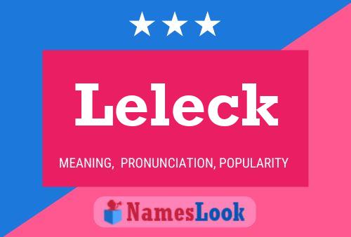 Leleck Name Poster