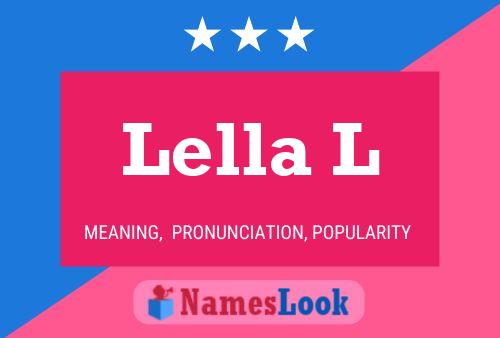 Lella L Name Poster