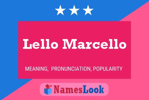 Lello Marcello Name Poster