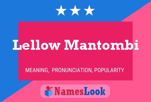 Lellow Mantombi Name Poster