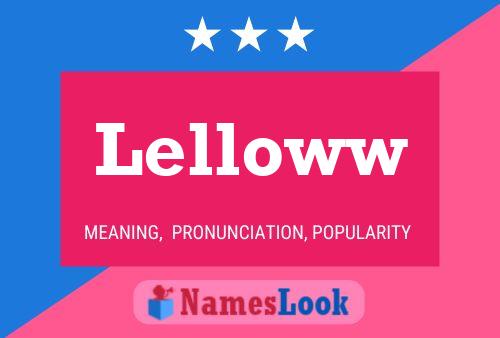 Lelloww Name Poster