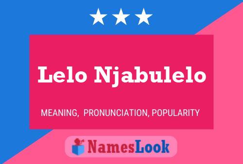 Lelo Njabulelo Name Poster