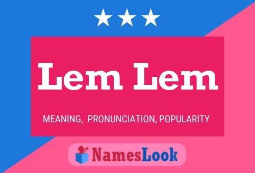 Lem Lem Name Poster