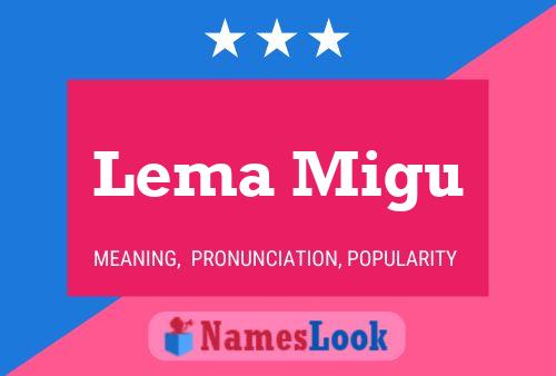 Lema Migu Name Poster