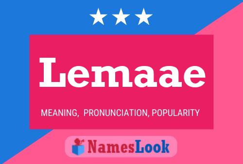 Lemaae Name Poster