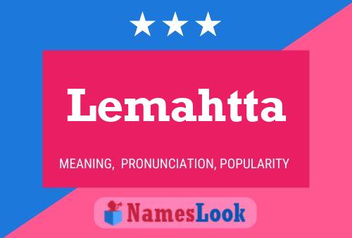 Lemahtta Name Poster