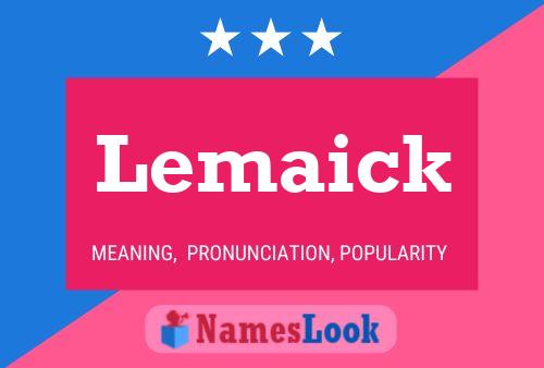 Lemaick Name Poster