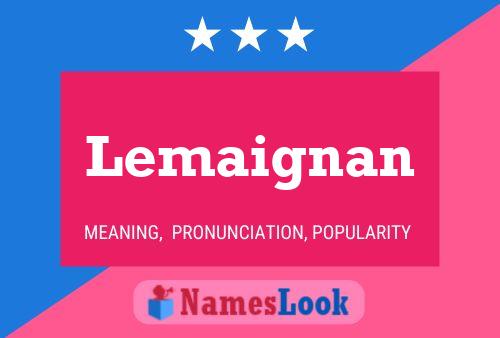 Lemaignan Name Poster