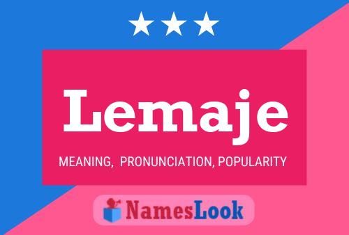 Lemaje Name Poster