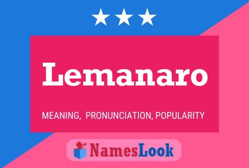 Lemanaro Name Poster