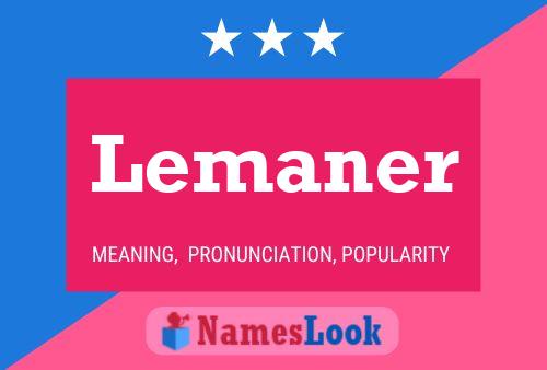 Lemaner Name Poster