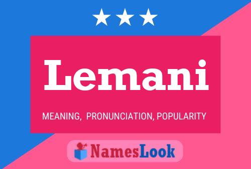 Lemani Name Poster