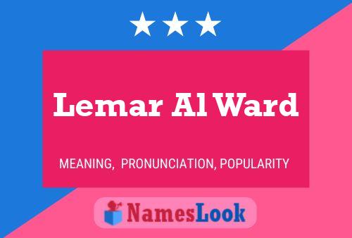 Lemar Al Ward Name Poster