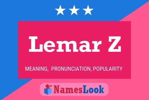 Lemar Z Name Poster