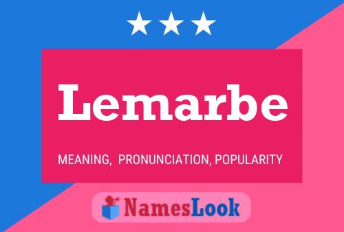 Lemarbe Name Poster