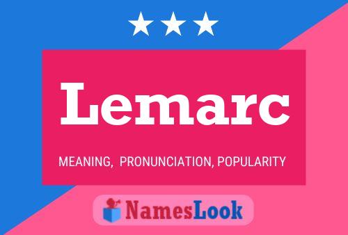 Lemarc Name Poster