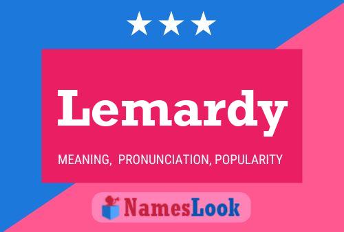 Lemardy Name Poster