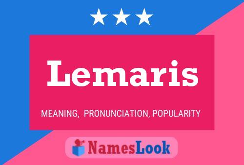 Lemaris Name Poster