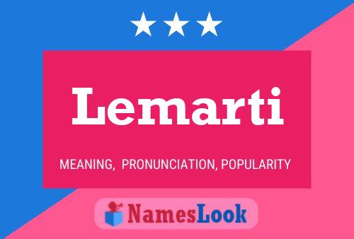 Lemarti Name Poster