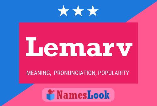 Lemarv Name Poster