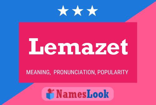 Lemazet Name Poster