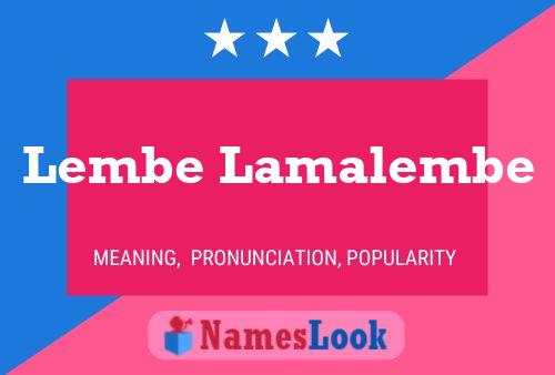 Lembe Lamalembe Name Poster