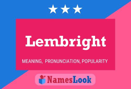 Lembright Name Poster