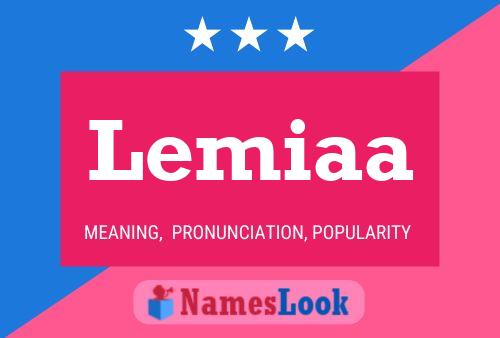 Lemiaa Name Poster