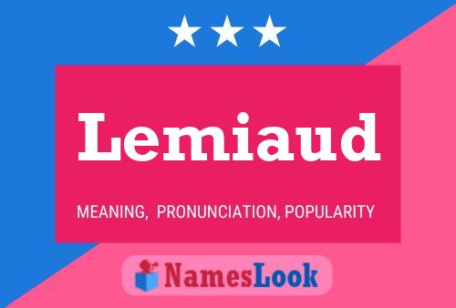 Lemiaud Name Poster