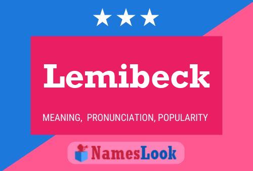 Lemibeck Name Poster