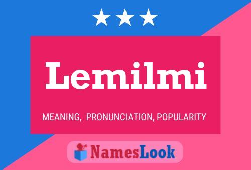 Lemilmi Name Poster