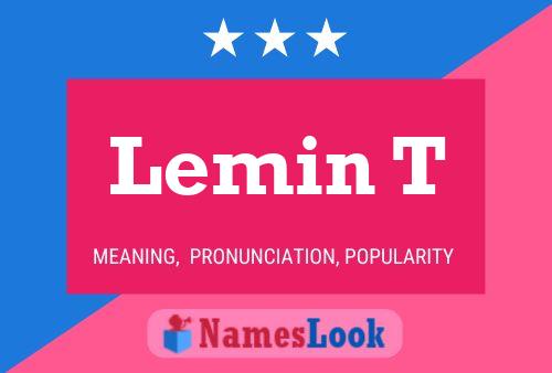 Lemin T Name Poster