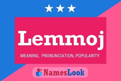 Lemmoj Name Poster