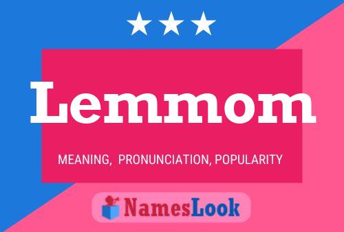 Lemmom Name Poster