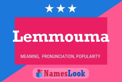 Lemmouma Name Poster