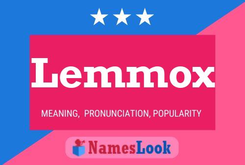 Lemmox Name Poster