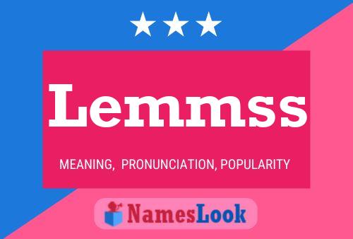 Lemmss Name Poster