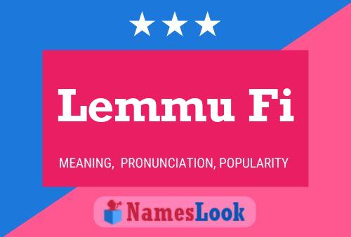 Lemmu Fi Name Poster