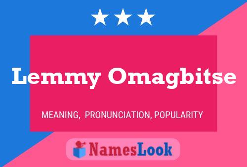 Lemmy Omagbitse Name Poster